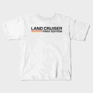 Land Cruiser First Edition Kids T-Shirt